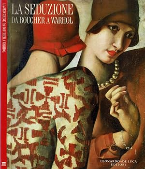 Seller image for La seduzione da Boucher a Warhol for sale by Biblioteca di Babele