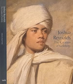 Bild des Verkufers fr Joshua Reynolds The Creation of Celebrity zum Verkauf von Biblioteca di Babele