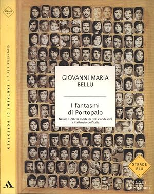 Seller image for I fantasmi di Portopalo Natale 1996: la morte di 300 clandestini e il silenzio dell' Italia for sale by Biblioteca di Babele