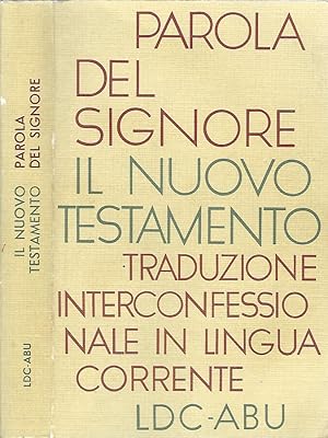 Parola del Signore Il Nuovo Testamento