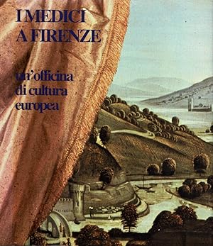 Bild des Verkufers fr I Medici a Firenze, un'officina di cultura europea zum Verkauf von Biblioteca di Babele