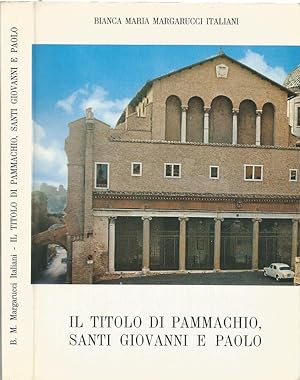 Seller image for Il titolo di Pammachio, santi Giovanni e Paolo for sale by Biblioteca di Babele