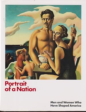 Seller image for Portrait of a Nation - Men and Women who have Shaped America for sale by timkcbooks (Member of Booksellers Association)