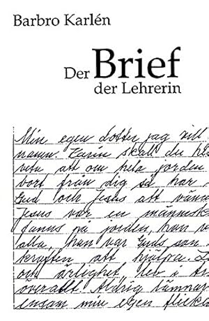 Bild des Verkufers fr Der Brief der Lehrerin. zum Verkauf von Antiquariat Kalyana