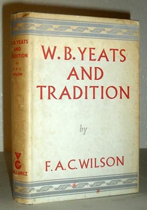 W B Yeats and Tradition