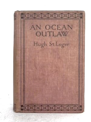 Bild des Verkufers fr An Ocean Outlaw zum Verkauf von World of Rare Books