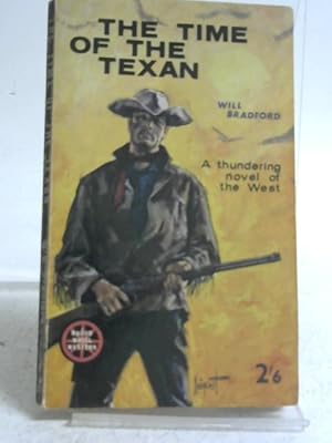 Seller image for The Time of the Texan. for sale by World of Rare Books