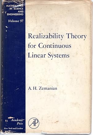 Bild des Verkufers fr Realizability Theory for Continuous Linear Systems (mathematics in Science and Engineering Series, #97) zum Verkauf von Dorley House Books, Inc.