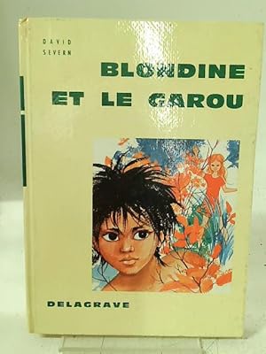 Imagen del vendedor de Blondine et le Garou a la venta por World of Rare Books