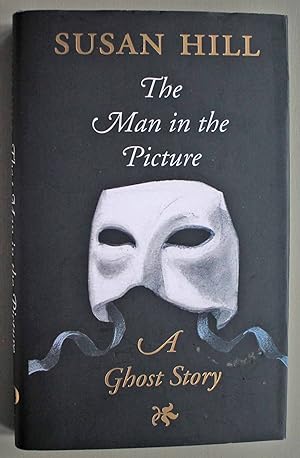 The Man in the Picture A Ghost Story. First edition.