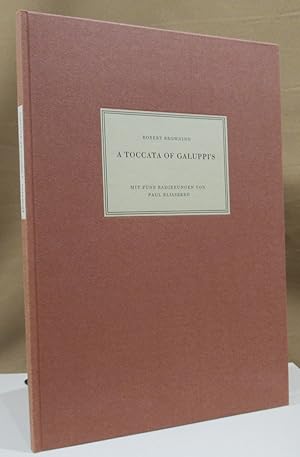 A Toccata of Galuppi's. Mit fünf Radierungen von Paul Eliasberg.