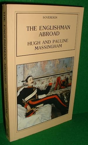 Imagen del vendedor de THE ENGLISHMAN ABROAD a la venta por booksonlinebrighton