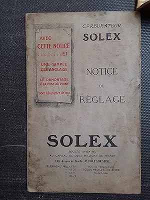 Carburateur SOLEX- Notice de réglage (Avec cette notice et une simple clé anglaise, le démontage...