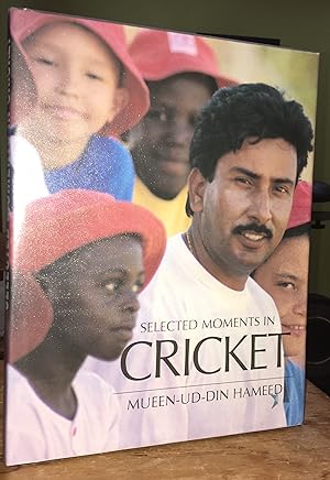 Selected Moments in Cricket