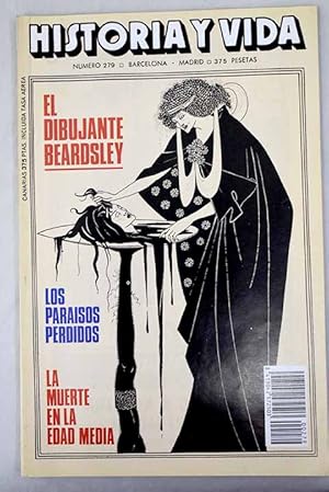 Imagen del vendedor de Historia y Vida, Ao 1991, n 279:: La historia del Pony Express; La brujera en Gran Canaria; El largo camino hacia la Unin Sudafricana; Las terrazas del cultivo de la vid; Los parasos perdidos: Historia de los parasos (I); Movimientos sociales y apstoles polticos en la Espaa del siglo XIX; El dibujante Beardsley; La reconstruccin del avin Plus Ultra; La batalla de Pegasus Bridge: Normanda, 6 de junio de 1944; La muerte en la Edad Media: La danza macabra a la venta por Alcan Libros