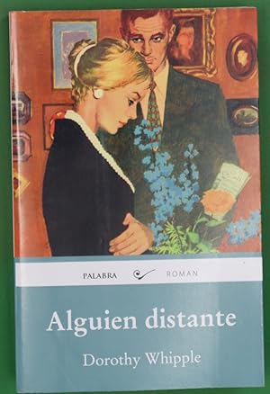 Seller image for Alguien distante for sale by Librera Alonso Quijano