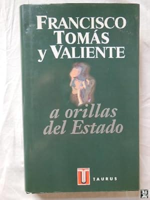Imagen del vendedor de A ORILLAS DEL ESTADO a la venta por Librera Maestro Gozalbo