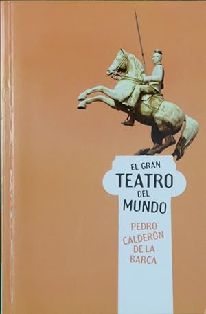 Imagen del vendedor de El gran teatro del mundo a la venta por Librera Alonso Quijano