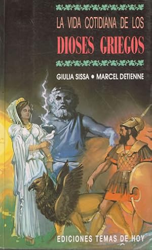Bild des Verkufers fr La vida cotidiana de los dioses griegos zum Verkauf von Librera Cajn Desastre