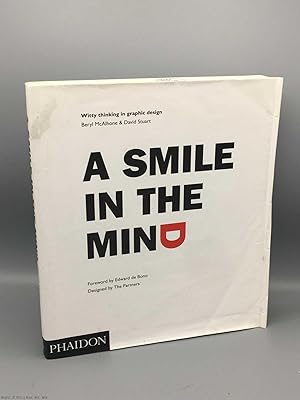 Imagen del vendedor de A Smile in the Mind: Witty Thinking in Graphic Design a la venta por 84 Charing Cross Road Books, IOBA