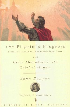 Immagine del venditore per The Pilgrim's Progress and Grace Abounding to the Chief of Sinners venduto da Ken Sanders Rare Books, ABAA