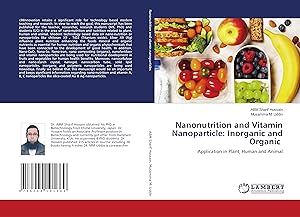 Imagen del vendedor de Nanonutrition and Vitamin Nanoparticle: Inorganic and Organic a la venta por moluna