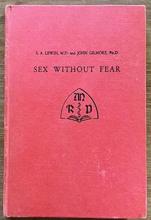 Image du vendeur pour Sex Without Fear mis en vente par Molly's Brook Books