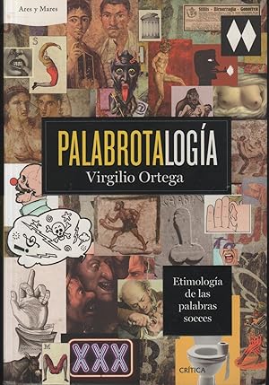 Imagen del vendedor de PALABROTALOGA ETIMOLOGA DE LAS PALABRAS SOECES. a la venta por Librera Hijazo