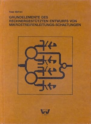 Grundelemente des Rechnergestützten Entwurfs von Mikrostreifenleitungs-Schaltung ;.