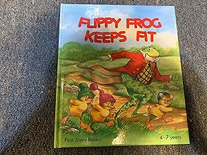 Seller image for Flippy Frog Keeps Fit for sale by Betty Mittendorf /Tiffany Power BKSLINEN