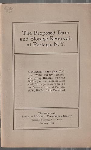 Bild des Verkufers fr The Proposed Dam and Storage Reservoir at Portage, N. Y. zum Verkauf von Alexanderplatz Books