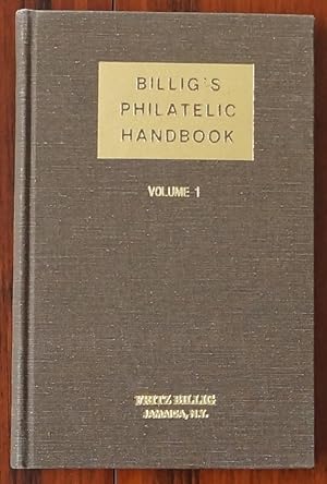 Seller image for Billig's Philatelic Handbook. Volume 1 for sale by David M. Herr