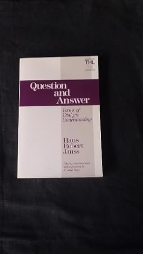 Bild des Verkufers fr Question and Answer: Forms of Dialogic Understanding (Theory & History of Literature) zum Verkauf von Works on Paper