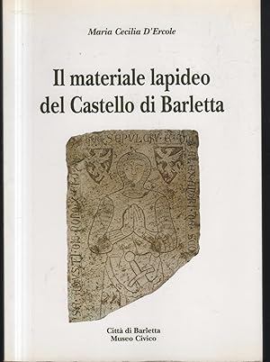 Bild des Verkufers fr Il materiale lapideo del Castello di Barletta zum Verkauf von Librera Hijazo