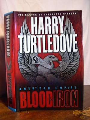 Seller image for AMERICAN EMPIRE: BLOOD & IRON for sale by Robert Gavora, Fine & Rare Books, ABAA