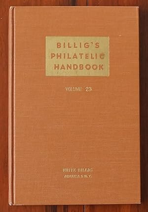 Billig's Philatelic Handbook. Volume 23