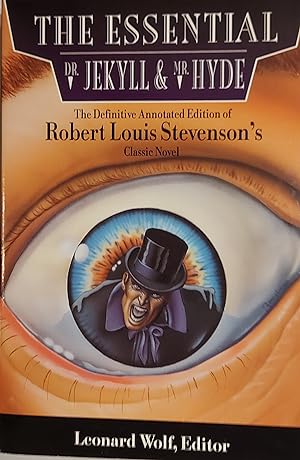 Bild des Verkufers fr The Essential Dr. Jekyll and Mr. Hyde: The Definitive, Annotated Edition of Robert Louis Stevenson's Classic Novel (Essentials) zum Verkauf von Mister-Seekers Bookstore