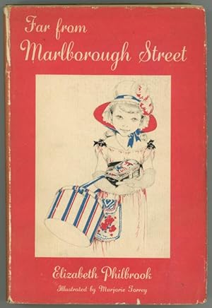 Bild des Verkufers fr Far From Marlborough Street by Elizabeth Philbrook (First Edition) zum Verkauf von Heartwood Books and Art