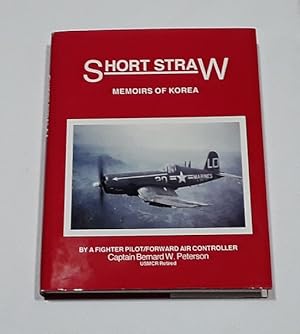 Seller image for Short Straw Memoirs of Korea for sale by Erlandson Books