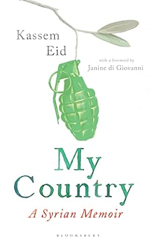 Seller image for My Country: A Syrian Memoir for sale by WeBuyBooks