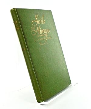 SAILS AND MIRAGE AND OTHER POEMS (SIGNED)