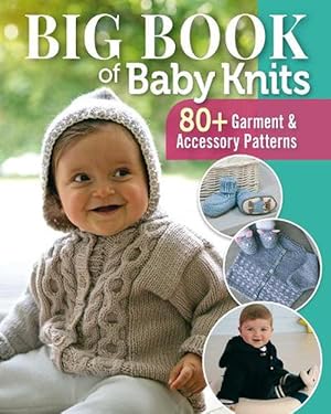 Imagen del vendedor de Big Book of Baby Knits (Paperback) a la venta por Grand Eagle Retail