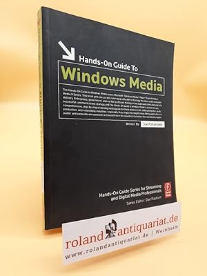 Hands-On Guide to Windows Media