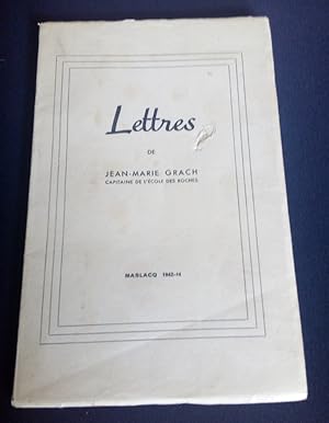 Lettres de Jean-Marie Grach - Capitaine de l'école des Roches