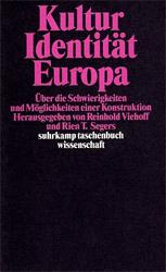 Bild des Verk�ufers f�r Kultur, Identit�t, Europa zum Verkauf von SKULIMA Wiss. Versandbuchhandlung