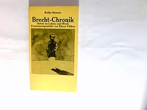 Seller image for Brecht-Chronik : Daten zu Leben u. Werk. Reihe Hanser ; 74 for sale by Antiquariat Buchhandel Daniel Viertel