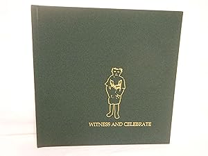 Image du vendeur pour Witness and Celebrate mis en vente par curtis paul books, inc.