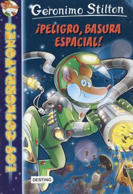 Imagen del vendedor de Los Cosmorratones 7. Peligro, Basura Espacial! (Paperback or Softback) a la venta por BargainBookStores