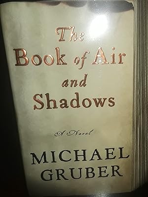 Book of Air and Shadows // FIRST EDITION //