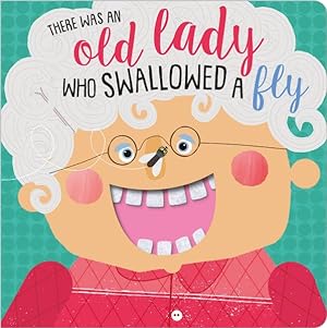 Seller image for There Was an Old Lady Who Swallowed a Fly for sale by GreatBookPricesUK